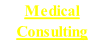 Medical Consulting